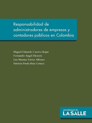 cover image of Responsabilidad de administradores de empresas y contadores públicos en Colombia